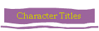 Character Titles