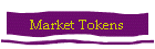 Market Tokens